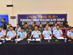 “Wakasau Berikan Arahan kepada Posko TNI AU Penanggulangan Bencana Alam di Wilayah Aceh, Sumut dan Sumbar.”