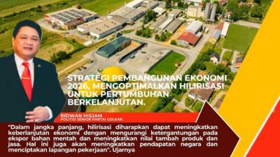 Strategi Pembangunan Ekonomi 2026, Mengoptimalkan Hilirisasi untuk Pertumbuhan Berkelanjutan