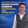Arief Martha Rahadyan: Presiden Prabowo Menunjukkan Dedikasi Kepemimpinan yang Bertanggung Jawab terhadap Rakyat