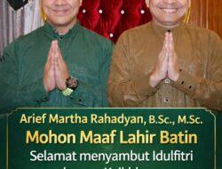 Di Akhir Ramadan, Arief Martha Rahadyan Serukan Introspeksi Diri dan Perkuat Silaturahmi