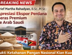 Arief Martha Rahadyan Apresiasi Ekspor Perdana Beras Premium ke Arab Saudi, Bukti Ketahanan Pangan Nasional Kian Kuat