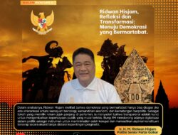 Ridwan Hisjam: Refleksi dan Transformasi Menuju Demokrasi yang Bermartabat
