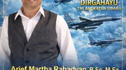 Arief Martha Rahadyan Apresiasi TNI AU di HUT ke-80: Garda Udara Penjaga Kedaulatan di Tengah Dinamika Global