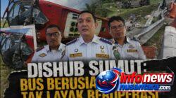 Dishub Sumut: Bus Berusia 25 Tahun Tak Layak Beroperasi