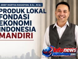Arief Martha Rahadyan Apresiasi Kebijakan Prabowo Perkuat Produk Lokal