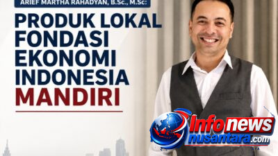 Arief Martha Rahadyan Apresiasi Kebijakan Prabowo Perkuat Produk Lokal