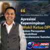 Arief Martha Rahadyan: Kepemimpinan Responsif Wakil Ketua DPR Jadi Energi Pemulihan Sumatera