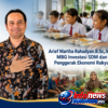 Arief Martha Rahadyan: MBG Investasi SDM dan Penggerak Ekonomi Rakyat
