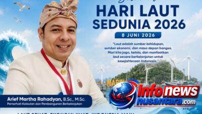 Arief Martha Rahadyan: Hari Laut Sedunia Harus Jadi Momentum Menjadikan Laut sebagai Sumber Ekonomi Nasional