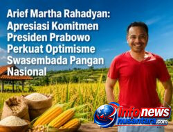 Arief Martha Rahadyan: Apresiasi Komitmen Presiden Prabowo Perkuat Optimisme Swasembada Pangan Nasional