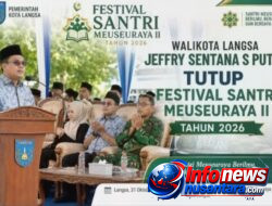 Tutup Festival Santri Meuseuraya ke-2, Pemko Langsa Berkomitmen Cetak Generasi Muda Islami dan Religius