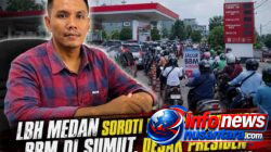 LBH Medan Soroti Krisis Distribusi BBM di Sumut, Desak Presiden Evaluasi Menteri ESDM dan Dirut Pertamina