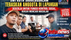 SWI Kota Subulussalam Tegaskan Anggota di Lapangan Bekerja untuk Fungsi Kontrol Sosial, Bukan Mencari Masalah
