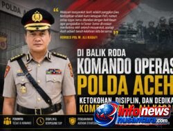 Di Balik Roda Komando Operasi Polda Aceh: Ketokohan, Disiplin, dan Dedikasi Kombes Pol M. Ali Kadafi
