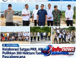 Kolaborasi Satgas PRR, KKP dan Pemko Langsa, Pulihkan 300 Hektare Tambak Masyarakat Pascabencana
