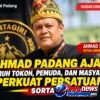 AHMAD PADANG TEGASKAN PENTINGNYA KEBERSAMAAN: SAATNYA TOKOH, GENERASI MUDA, DAN MASYARAKAT BERSATU DEMI SORTAGIRI