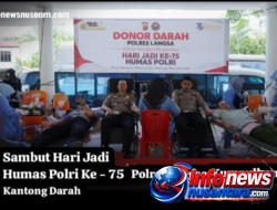 Sambut Hari Jadi Humas Polri ke-75, Polres Langsa Kumpulkan 42 Kantong Darah