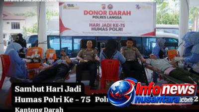 Sambut Hari Jadi Humas Polri ke-75, Polres Langsa Kumpulkan 42 Kantong Darah