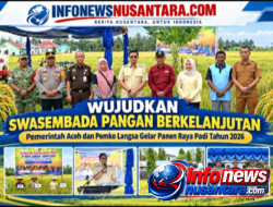 Wujudkan Swasembada Pangan Berkelanjutan, Pemerintah Aceh dan Pemko Langsa Panen Raya Padi Tahun 2026